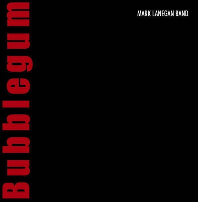 Bubblegum - Mark Lanegan