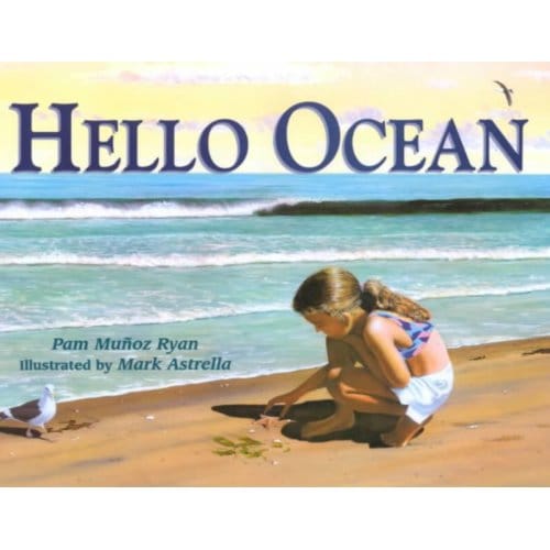 Hello Ocean - Pam Munoz Ryan
