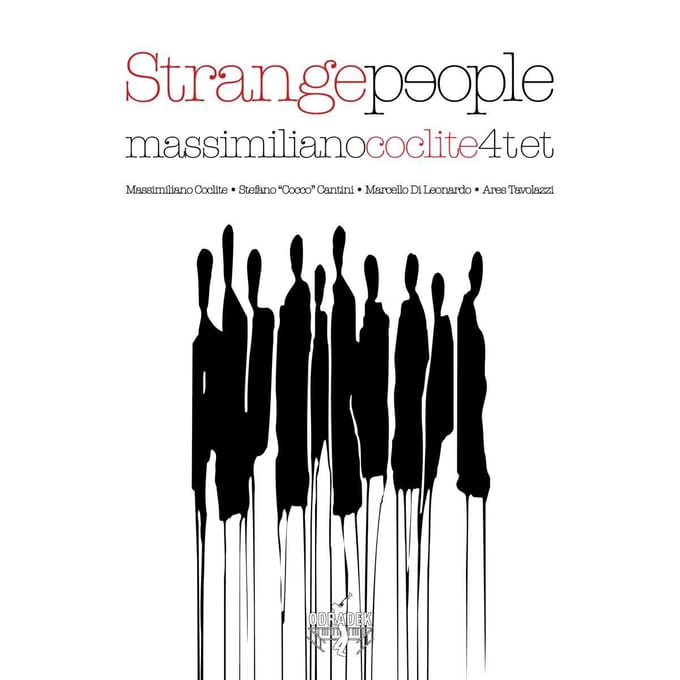 Strange People - Massimiliano Coclite -quartet-