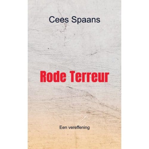 Rode Terreur - Cees Spaans
