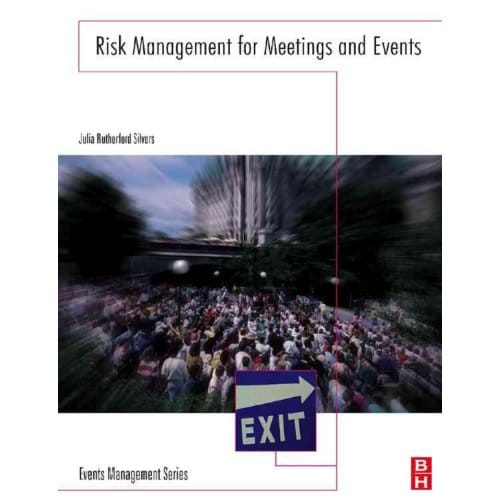 Risk Management For Meetings And Events - Silvers, Julia Rutherford