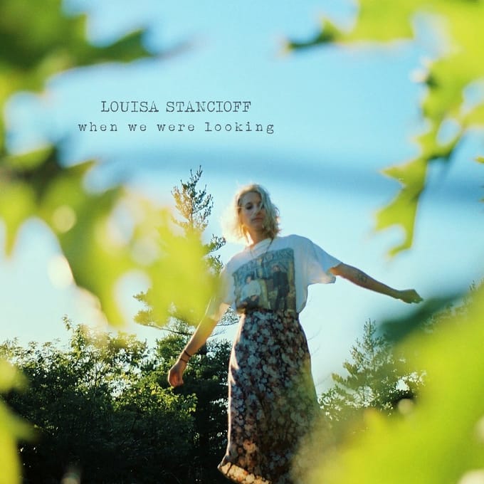 When We Were Looking - Louisa Stancioff