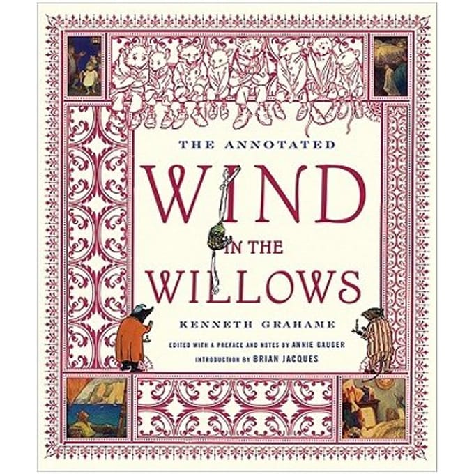 The Annotated Wind In The Willows - Grahame, Kenneth