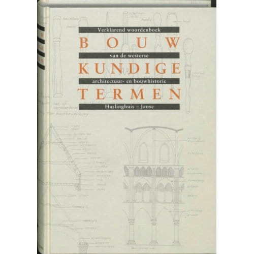 Bouwkundige Termen - E.J. Haslinghuis