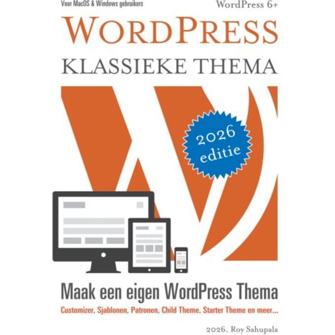 Wordpress Klassieke Thema - Roy Sahupala