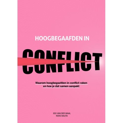 Hoogbegaafden In Conflict - Ido van der Waal