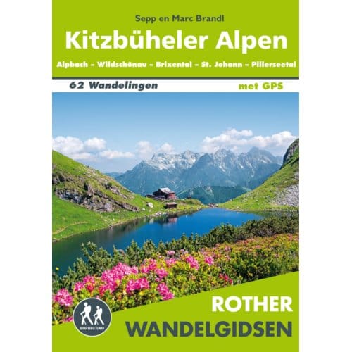 Kitzbüheler Alpen - Rother Wandelgidsen - Sepp Brandl