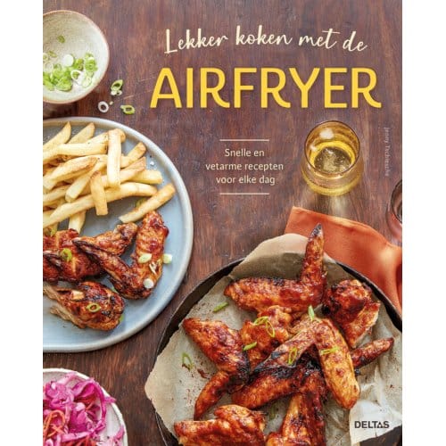Lekker Koken Met De Airfryer