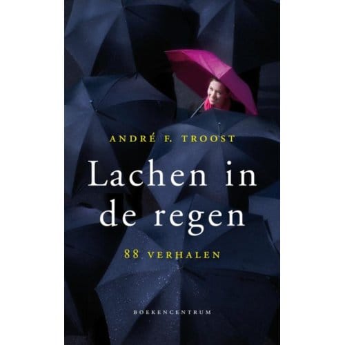 Lachen In De Regen - Andre Troost
