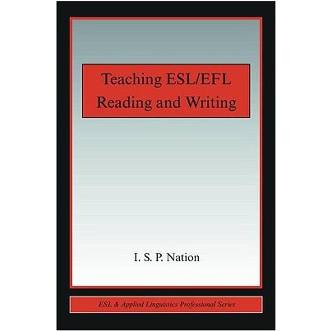 Teaching Esl/Efl Reading And Writing - I. S. P. Nation