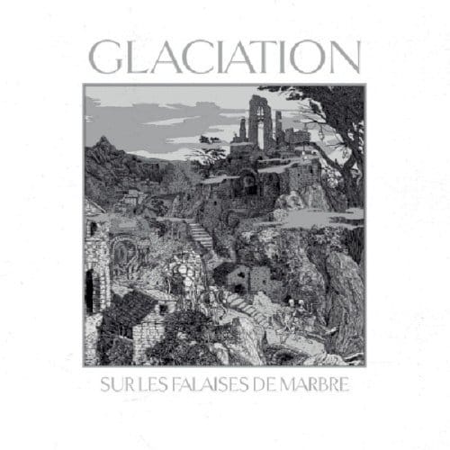Glaciation - Sur Les Falaises De Marbre (CD)