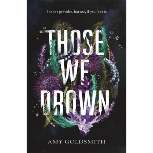 Those We Drown - Amy Goldsmith