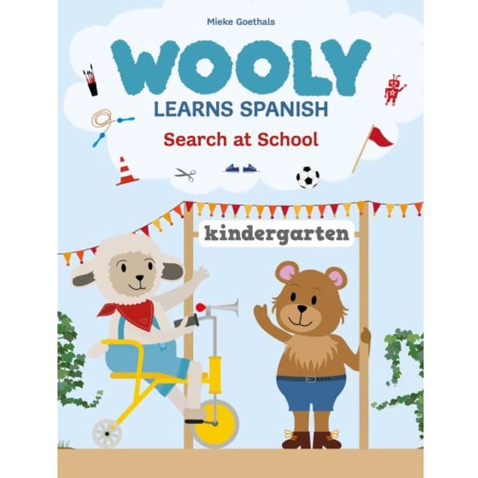 Wooly Learns Spanish. Search At School - Mieke Goethals