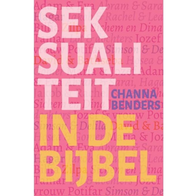 Seksualiteit In De Bijbel - Channa Benders