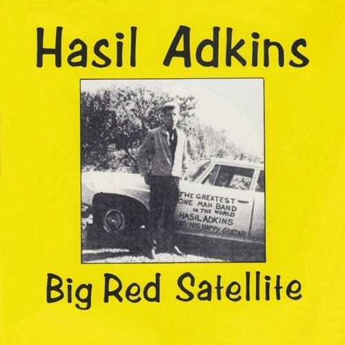 Hasil Adkins - Big Red Satellite (7" Single)