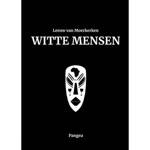 Witte Mensen - Leeuw van Moerkerken