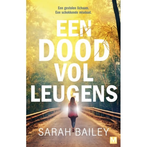 Een Dood Vol Leugens - Gemma Woodstock Serie - Sarah Bailey