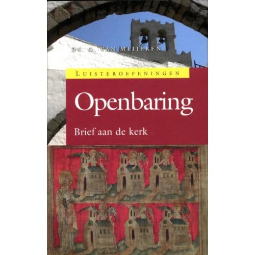 Openbaring - Luisteroefeningen - G. van Meijeren