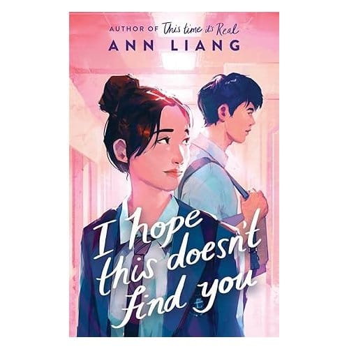 I Hope This Doesn't Find You - Liang, Ann