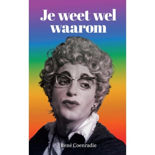 Je Weet Wel Waarom - René Coenradie