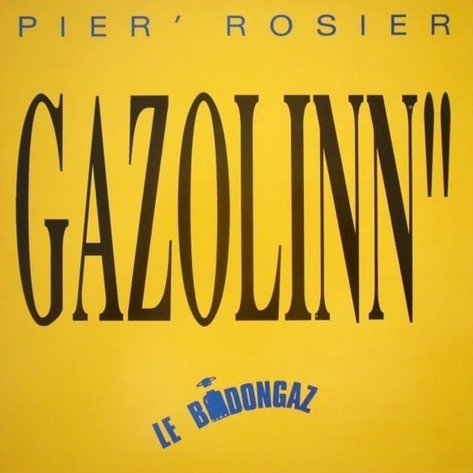 Pier Rosier & Gazolinn - Le Bidongaz (CD)