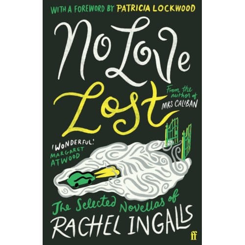 No Love Lost - Rachel Ingalls