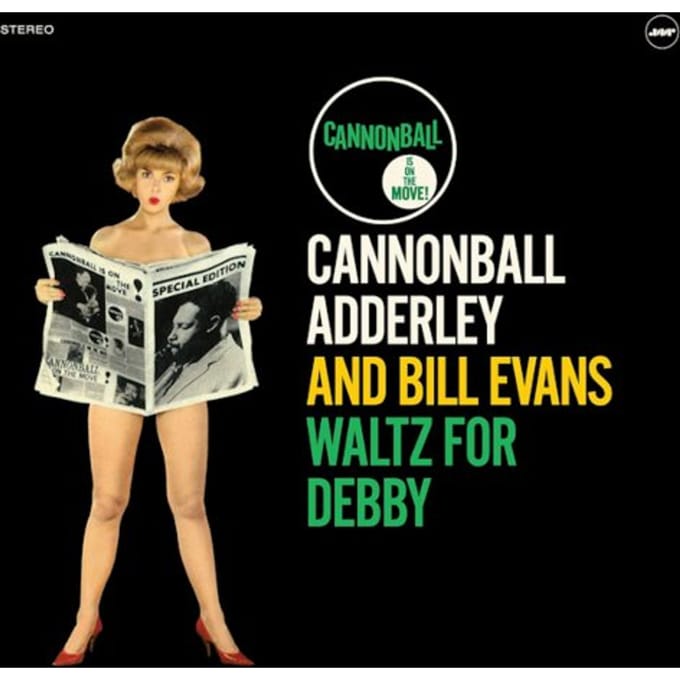 Waltz For Debby - Cannonball Adderley And Bill Eva