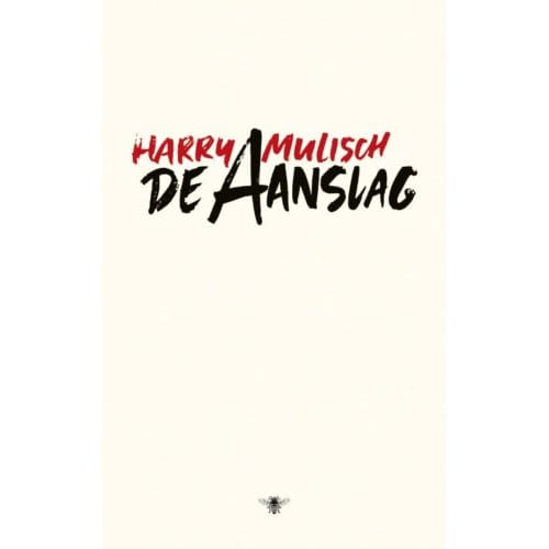 De Aanslag - Harry Mulisch