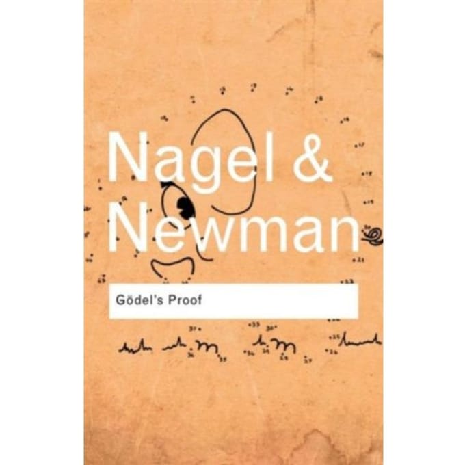 Godel's Proof - Routledge Classics - Nagel, Ernest