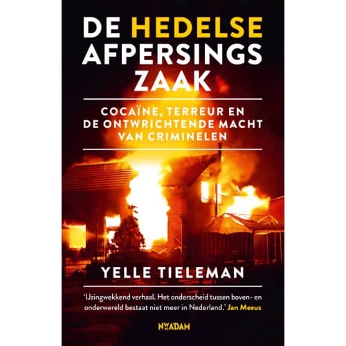 De Hedelse Afpersingszaak - Yelle Tieleman