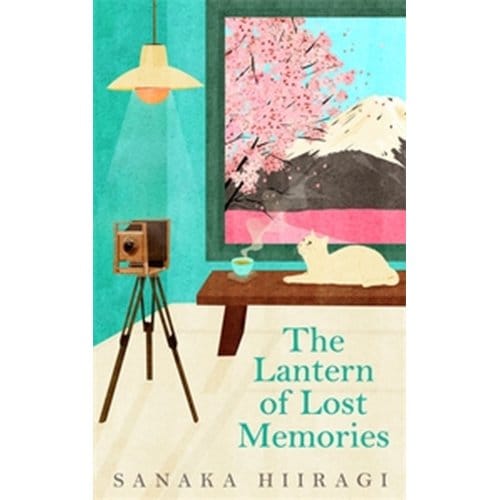 The Lantern Of Lost Memories - Sanaka Hiiragi