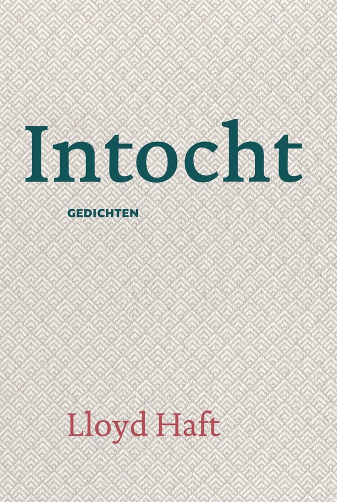 Intocht - Lloyd Haft