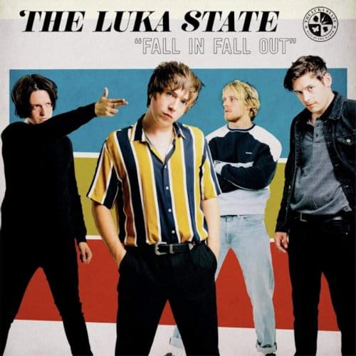 Fall In Fall Out - The Luka State