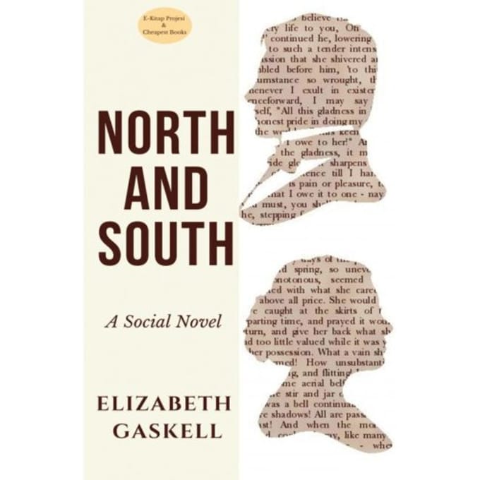 North And South - Elizabeth Gaskell