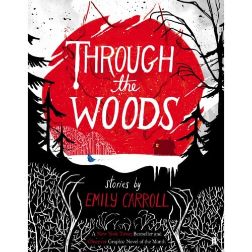 Through The Woods - E.M. Carroll