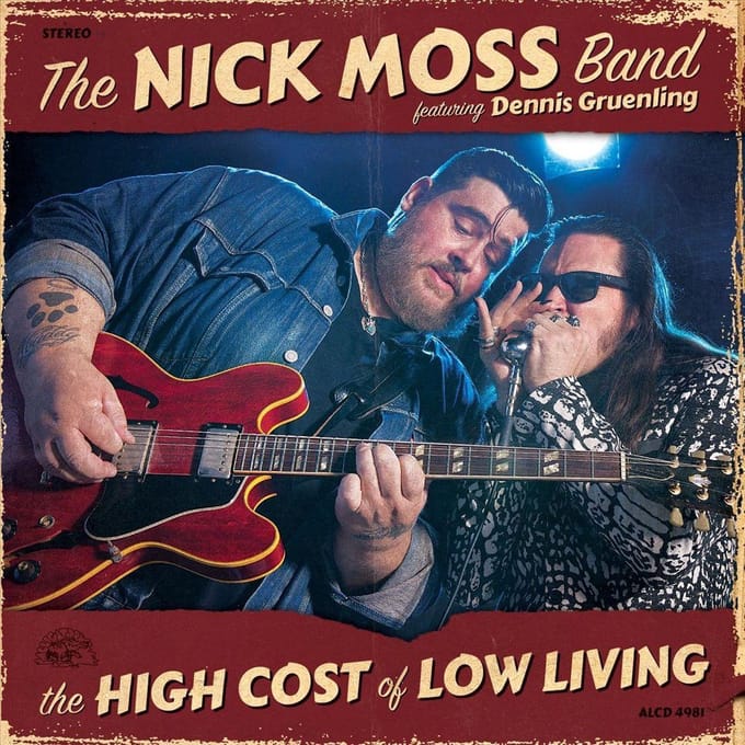 High Cost Of Low Living - Nick Moss -band-