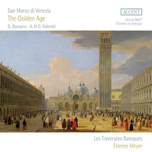 Les Traverdées Baroques, Étienne Meyer - San Marco Di Venezia: The Golden Age (CD)