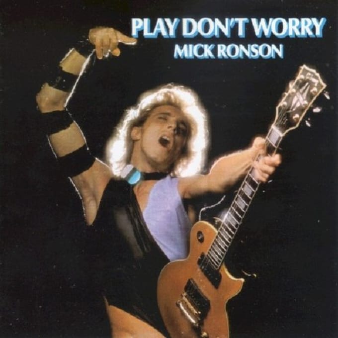 Play Don't Worry - Mick Ronson