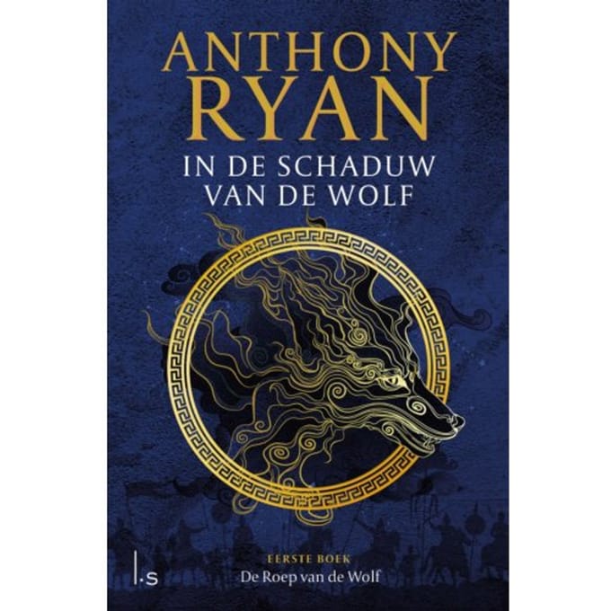 De Roep Van De Wolf - In De Schaduw Van De Wolf - Anthony Ryan
