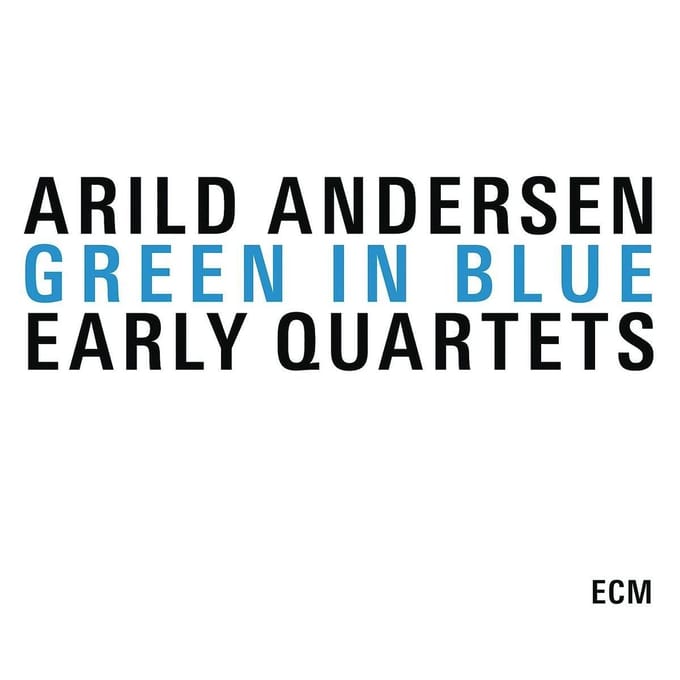 Arild Andersen - Green In Blue - Early Quartets (3 CD)