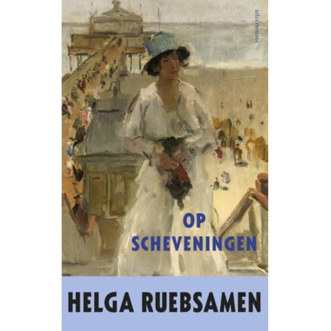 Op Scheveningen - Helga Ruebsamen