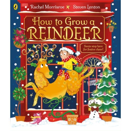 How To Grow A Reindeer - How To Grow - Rachel Morrisroe