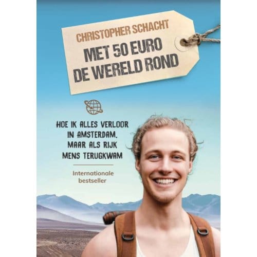 Met 50 Euro De Wereld Rond - Christopher Schacht