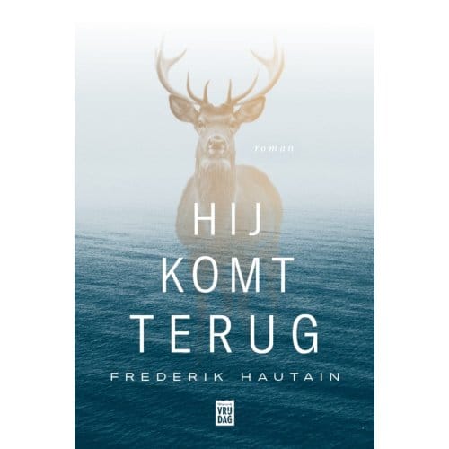 Hij Komt Terug - Frederik Hautain