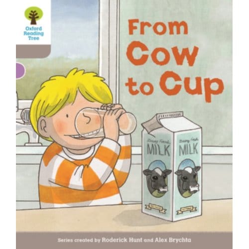 Oxford Reading Tree Biff, Chip And Kipper Stories Decode And Develop: Level 1: From Cow To Cup - - Roderick Hunt