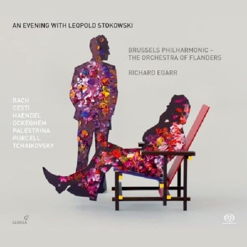 Richard Egarr & Brussels Philharmonic - Ein Abend Mit Leopold Stokowski (SACD)
