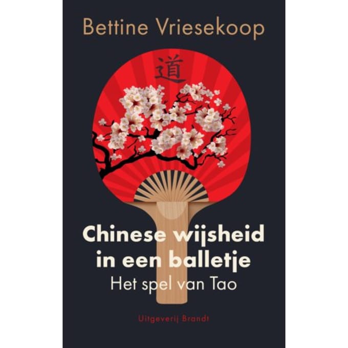 Chinese Wijsheid In Een Balletje - Bettine Vriesekoop