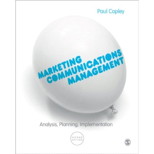 Marketing Communications Management - Copley, Paul
