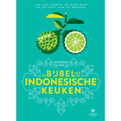 De Bijbel Van De Indonesische Keuken - Maureen Tan