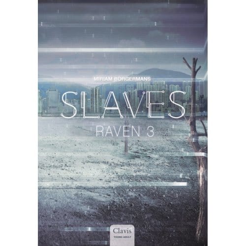 Raven 3 - Slaves - Miriam Borgermans